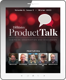 Product Talk: Chairside Observation and Discussion: Winter 2022 Ebook Library Image